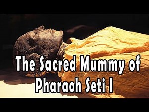 How was the mummy of Seti I discovered in the Valley of the Kings?