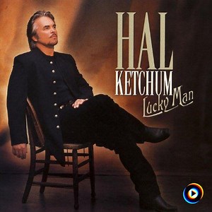 Richest Man In Texas by Hal Ketchum