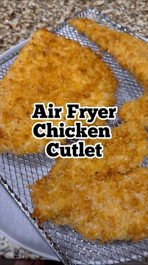 Air fryer Chicken Cutlet • It’s golden, crispy, delicious, & extremely easy to make! #recipe #food