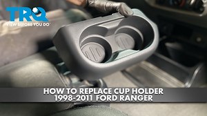 How to Replace Cup Holder 1998-2011 Ford Ranger