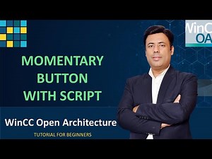 15-WinCC Open Architecture - How to Configure Momentary Button with Script | WinCC OA SCADA Tutorial