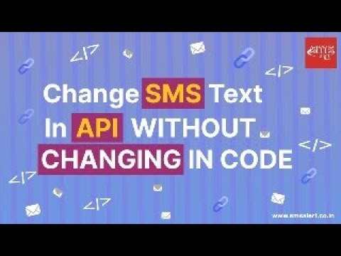 Change SMS Text in API without coding Knowledge