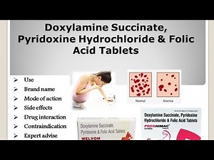 Doxylamine Succinate, Pyridoxine HCl and Folic Acid Tablet Full Information