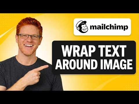 How To Wrap Text Around Image In Mailchimp [FAST GUIDE]