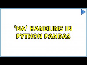 'NA' handling in python pandas