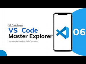 06. Master Explorer | Visual Studio Full Course Bangla | VS Code Full Tutorial in Bangla