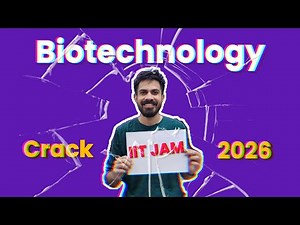 Complete guide for IIT JAM Biotechnology Preparation (TOTALLY FREE)