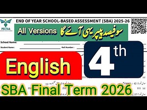 4th Class English Final Term Paper 2026 | SBA || All Version Solved | Punjab School Exams |V-1,2,3,4