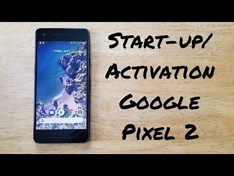 Startup/activation Google Pixel 2/XL