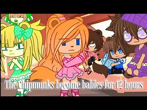 The Chipmunks become babies for 12 hours
