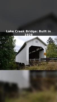 Lake Creek Bridge: Built in 1928