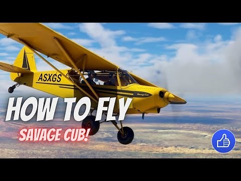How to Fly Savage Cub - MSFS Tutorial!