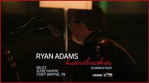 63 reactions · 5 comments | Fort Wayne – it’s happening. I’ll be at Clyde Theatre on June 22nd to celebrate the 25th anniversary of Heartbreaker. Grab a ticket and can't wait to see you there! | Ryan Adams | Facebook