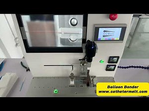 Catheter Balloon Bonding Equipment Manufacturing