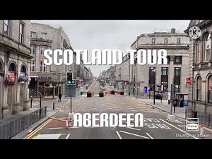 Scotland Tour|| Aberdeen