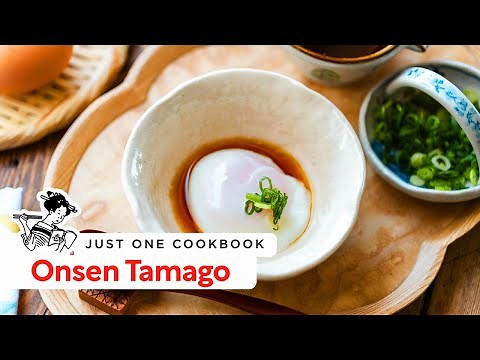 How to Make Silky Onsen Tamago Eggs