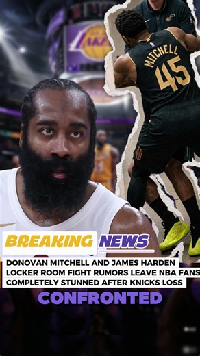 Donovan Mitchell Confronts James Harden: Locker Room Drama