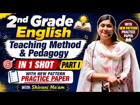 2nd Grade English Teaching Method & Pedagogy | Complete One Shot Revision | Shivani Ma'am