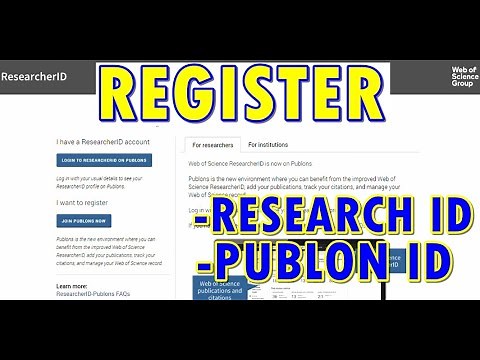 HOW TO CREATE (REGISTER) A WEB OF SCIENCE (WOS) ACCOUNT/ RESEARCH ID, AND PUBLON ID