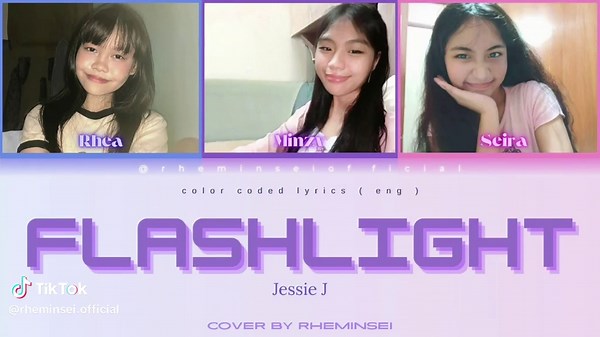 Part 2 | RheMinSei ♪'Flashlight'♪ Cover #rms_seira #rms_minzy #rms_rhea #jessiej #flashlight #song #fyp #foryou @ItsRhea‼️ @kler @Seiii