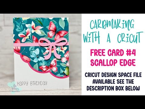 Cardmaking Free Scallop Edge Card Cricut Design Space File Tutorial Assembly Video