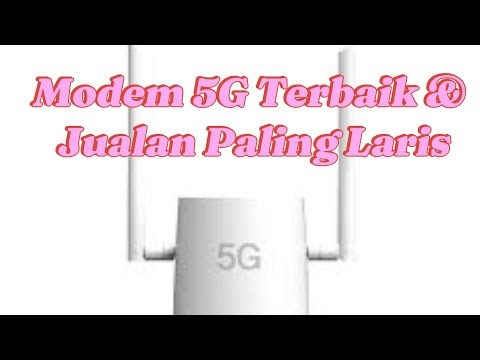 TOP Modem 5G WiFi Terbaik & Paling Laris (2024)