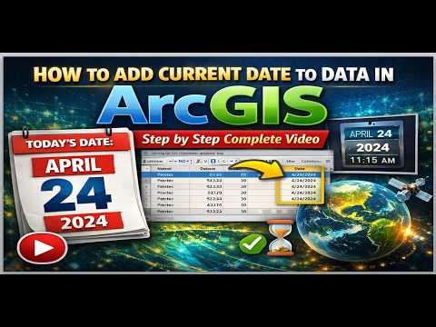 How to add current Date to data in ArcGIS: Step by step complete Video