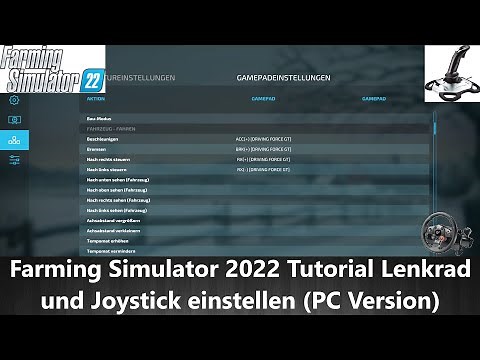 Farming Simulator 2022 Tutorial Lenkrad und Joystick einstellen (PC Version)