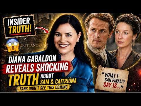 😳 Diana Gabaldon Reveals SHOCKING Truth About Sam & Caitríona — Fans Didn’t See This Coming