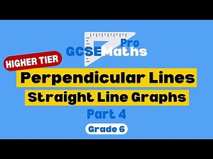Equations of Perpendicular Lines | Straight Line Graphs | GCSE Maths Pro