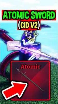 NEW ATOMIC SWORD in Roblox Sailor Piece