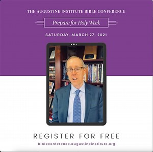 Make this your most fruitful Holy Week! Join 10,000 Catholics already registered for this free, one-day virtual event on March 27, 2021. Learn from some of the nation’s most dynamic Scripture scholars and prepare your heart for Holy Week. Sign up here: https://bibleconference.augustineinstitute.org | Augustine Institute