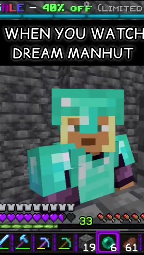 when you watch dream manhut