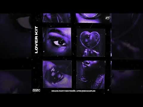 [FREE] R&B Loop Kit 2026 - "LOVER" (15+ Guitar, Drake, PARTYNEXTDOOR, Afro + Loops )