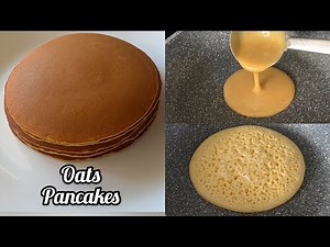 Oats Pancake | Oatmeal Pancake | How to make Oats Pancake with eggs | Oatmeal | Pancake with oats