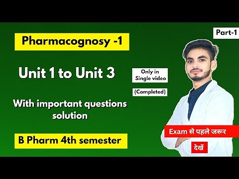 Part-1।Pharmacognosy 4th semester important questions। With solution Notes। B Pharm। Shahruddin khan