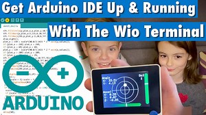 Getting started with Arduino IDE on the Wio Terminal