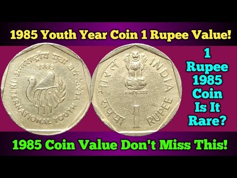 International Youth Year 1985 One Rupee Coin | Rare Indian Coin Value