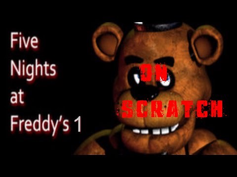 Five Nights at Freddy's 1 (on scratch)