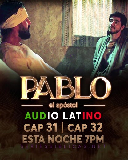 🔥ESTA NOCHE ACOMPÁÑANOS A VER 2 CAPÍTULOS MÁS DE: "PABLO, EL APÓSTOL" EN AUDIO LATINO🔥 ‼️Disfruta los caps 31 y 32 en Audio Latino de esta extraordinaria serie, totalmente GRATIS, hoy a las 7pm, en nuestro sitio web (SERIESBIBLICAS.NET) y nuestro grupo de facebook (SERIESBIBLICASNET). Y no te dejes engañar por GRUPOS y PÁGINAS FALSAS de Facebook, Instagram, Telegram y WhatsApp, que roban nuestro contenido‼️ -------- Sitio oficial: https://seriesbiblicas.net Grupo oficial: http://tiny.cc/Series