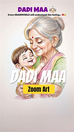 World’s Best Dadi ❤️ Emotional Pencil Zoom Art | Grandmother & Grandchild Love Story #Dadi #Love #fy