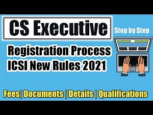 CS Executive Registration Process | ICSI New Scheme 2021 of CS Executive ! CS Course Registration 21