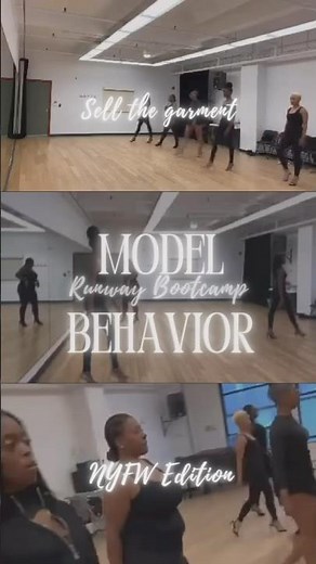 Model Behavior Runway Bootcamp-NYFW Edition & Day 1 SNZ 5 recap of MBU NYFW Experience 👠