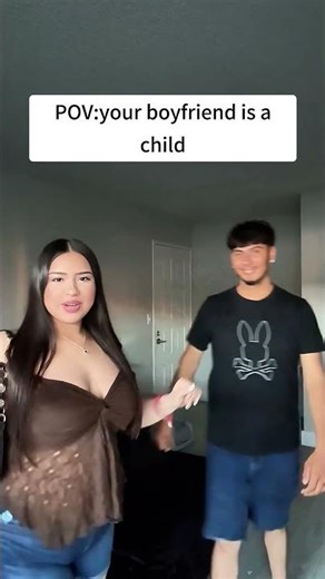 When your boyfriend acts like a child 🤦‍♀️🙄