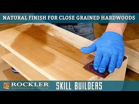 How To Apply A Clear Finish To Closed Grain Hardwood - Wood Finish Recipe 1 | Rockler Skill Builders