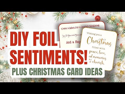 Foiling at Home Without Expensive Tools! ✨ Easy DIY Christmas Sentiments