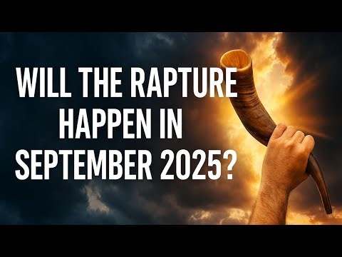Will The Rapture Happen In September 2025?