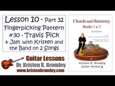 Fingerpicking Pattern 30: The Travis Pick (Pm p i P m p i) & Jamming on 2 Songs: Chords Lesson 10.32