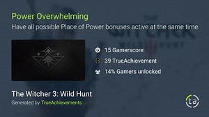 Power Overwhelming achievement in The Witcher 3: Wild Hunt
