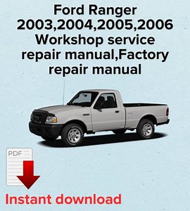 Ford Ranger Repair Manual 2003-2006: OEM Service Ebook (PDF Format),maintenance Manual - Etsy
